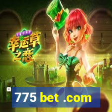 775 bet .com